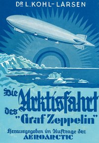 Schutzumschlag zum Buch Die Arktisfahrt des Graf Zeppelin