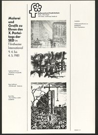 Austellungswerbung: "Malerei und Grafik zu Ehren des X. Parteitags der SED" vom 09.04. bis zum 04.05.1981