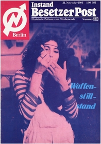 Instand Besetzer Post Berlin : Illustrierte Zeitung zum Wochenende; Nummer 30, 21. November 1981