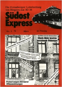 Südost Express : Die Kreuzberger Lokalzeitung von Bürgern aus SO 36; Nr. 3/79 März