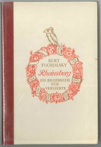 Kurt Tucholsky: Rheinsberg. Ein Bilderbuch für Verliebte. Sonderausgabe