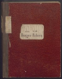 Rechnungsbuch Röntgenröhren, 08.02 - 06.03.1913