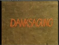 Amateurfilm "Danksagung" (1987)