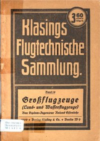 Klasings Flugtechnische Sammlung, Band 14, Grossflugzeuge
