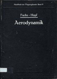 Aerodynamik, Handbuch Der Flugzeugkunde Band Ii