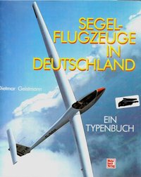 Segelflugzeuge In Deutschland, Ein Typenbuch