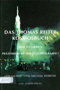 Das Thomas Reiter Kosmosbuch, Hier Ist Uran-3
