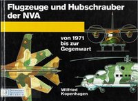 Flugzeuge Und Hubschrauber Der Nva, Von 1971 Bis Zur Gegenwart