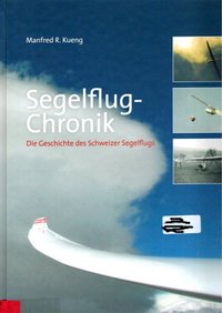 Segelflug-Chronik Die Geschichte Des Schweizer Segelflugs