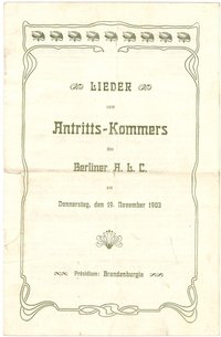 Lieder-Textheft zum Antritts-Kommers des Berliner A. L. C. am 19. November 1903