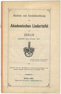 Statuten und Geschäftsordnung der Akademischen Liedertafel zu Berlin (1885)
