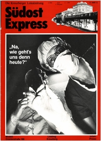 Südost Express : Die Kreuzberger Lokalzeitung von Bürgern aus SO 36; Nr. 4/86 April