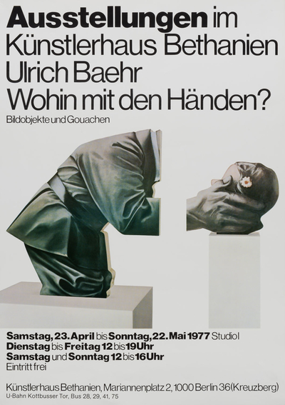 Ausstellungsplakat "Wohin mit den Händen? Bildobjekte und Gouachen" des Künstlers Ulrich Baehr, 1977
