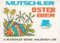 Bieretikett für Osterbier der Brauerei A. Mutschler Söhne in Waldkirch, um 1970