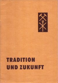 Tradition und Zukunft