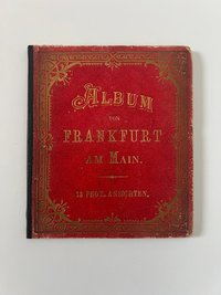 Philipp Frey, Album von Frankfurt am Main, 36 Lithographien als Leporello, ca. 1887.