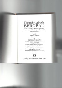 Fachwörterbuch Bergbau, Teil II: Deutsch - Englisch