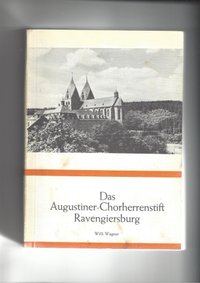 Das Augustiner-Chorherrenstift Ravengiersburg