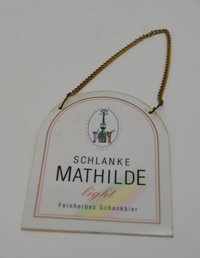 Zapfhahnschild "Schlanke Mathilde"