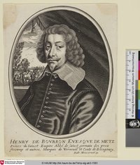 Henry de Bovrbon, Evesque de Metz ; [Gaston Henri de Bourbon-Verneuil]