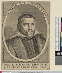 Daniel Heinsius Bibliothecarius et Politices Prof.