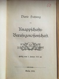 Satzung der Knappschaftsgenossenschaft, 1912.