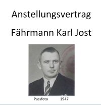 Anstellungsvertrag des Fährmanns Karl Jost
