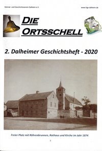 Die Ortsschell - 2. Dalheimer Geschichtsheft 2020