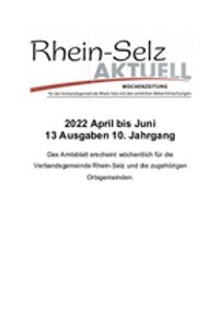 2022 April bis Juni Rhein-Selz Aktuell Wochenzeitung für die VG Rhein-Selz