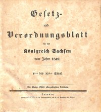 Gesetz- und Verordnungsblatt für das Königreich Sachsen vom Jahre 1849