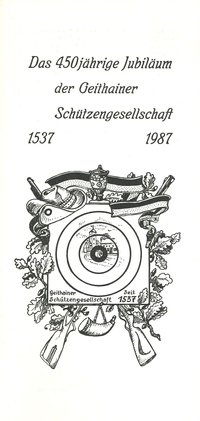 Das 450-jährige Jubiläum der Geithainer Schützengesellschaft 1537-1987