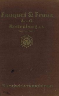 Fa. Fouquet & Franz AG Rothenburg