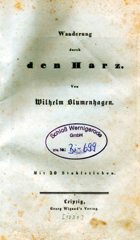 Wilhelm Blumenhagen: Wanderung durch den Harz. Leipzig 1838.