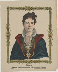 Victoria,/ Kaiserin des Deutschen Reiches und Königin von Preussen.