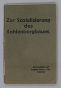 "Zur Sozialisierung des Kohlenbergbaus."