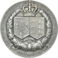 Medaille zum 100-jährigen Bestehen des Königreichs Württemberg 1906