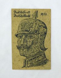 Postkarte "Deutsche Kraft / Deutsche Macht 1914"