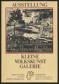 Ausstellungswerbung: "Ansichten und Absichten. Frank Täubner zeigt Malerei und Grafik" von 04.08. bis 04.09.1981