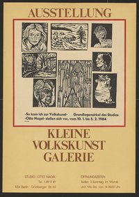 Ausstellungswerbung: "‘So kam ich zur Volkskunst‘. Grundlagenzirkel des Studios ‚Otto Nagel‘ stellen sich vor" von 10.01. bis 05.02.1984