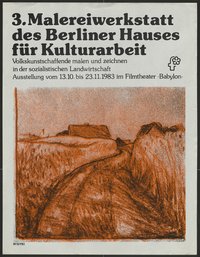 Ausstellungswerbung: "3. Malereiwerkstatt des Berliner Hauses für Kulturarbeit" vom 13. Oktober bis zum 23. November 1983