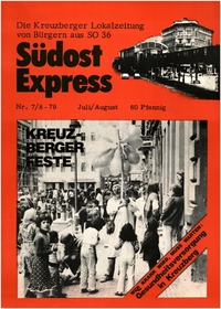 Südost Express : Die Kreuzberger Lokalzeitung von Bürgern aus SO 36; Nr. 7 u. 8/79 Juli/August