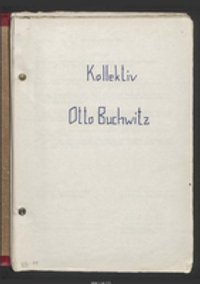 Kollektivchronik des Kollektivs 'Otto Buchwitz' des WF von 1979, Teil 1/3 (Fortsetzung s. BB-14_2)