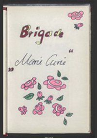 Brigadetagebuch von 1989 der Brigade 'Marie Curie' des WF