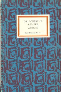 Erich Arendt: Griechische Tempel