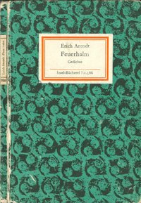 Erich Arendt: Feuerhalm 1973