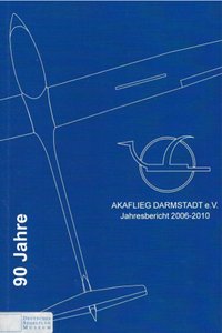 Akaflieg Darmstadt Jahresbericht 2006-2010