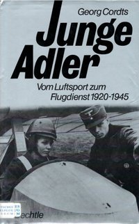 Junge Adler, Vom Luftsport Zum Flugdienst 1920 - 1945