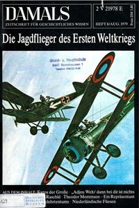 Die Jagdflieger Des Ersten Weltkriegs - Zeitschrift Für Geschichtliches Wesen Damals