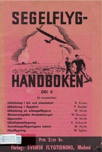 Segelflyg-Handboken, Del 3