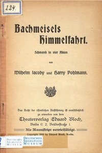Bachmeisels Himmelfahrt, Schwank